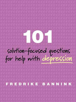 cover image of 101 Solution-Focused Questions for Help with Depression